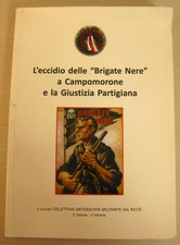 Eccidio delle brigate nere - brigate,