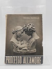 PROCESSO ALL'AMORE di Magda Mainella - Pro Civitate Christiana - 1941