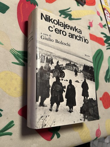 Nikolajewka ero anch io - c'ero, anch'io