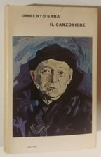 Umberto Saba - Il canzoniere -