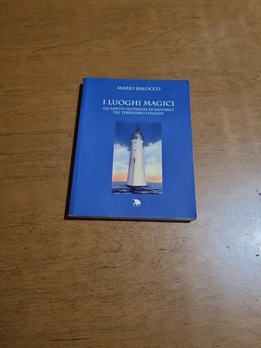 Mario balocco luoghi magici - -,