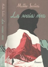 La roccia viva. . Matteo Sartori. 2014. .