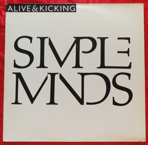 Simple minds alive kicking - simple,