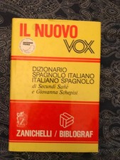 Dizionario spagnolo italiano nuovo Vox, Zanichelli , OTTIMO