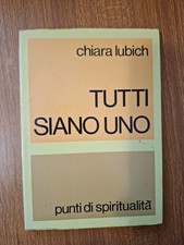 Tutti siano uno - Chiara