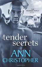 TENDER SECRETS: THE WARNER