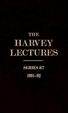 The Harvey Lectures Series 87