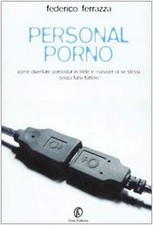 Personal porno. Come diventare