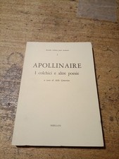 APOLLINAIRE I colchici e altre