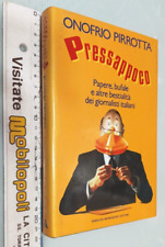 ONOFRIO PIRROTTA PRESSAPOCO INGRANDIMENTI A. MONDADORI ED. 1° EDIZIONE 1992+SDA