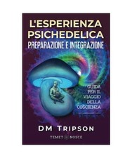 L'Esperienza Psichedelica