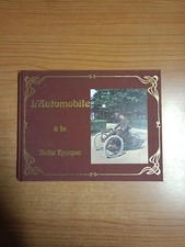  L'Automobile à la Belle Epoque. Ed. La Chaumière. Copyright 1980. Sc98