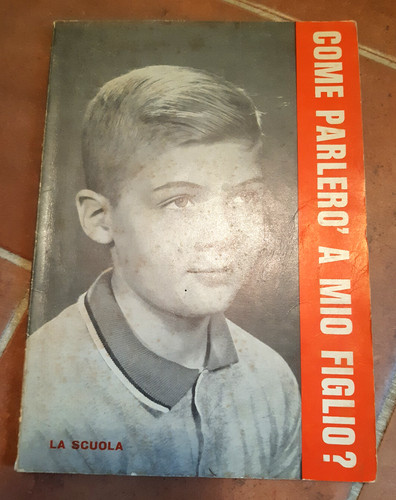 Come parlero mio - a, figlio