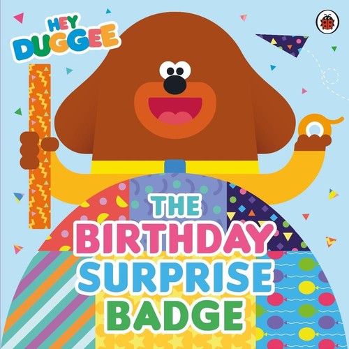 Hey duggee the birthday - hey,