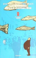 LO STAGNO DELLE GAMBUSIE UNTERHOLZNER ENRICO MERIDIANO ZERO 2009