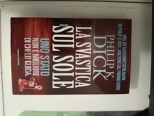 Philip K. Dick La svastica sul