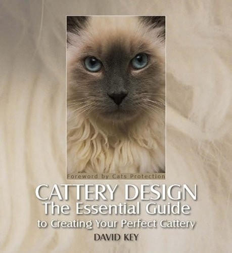 Cattery design the essential - cattery, design:
