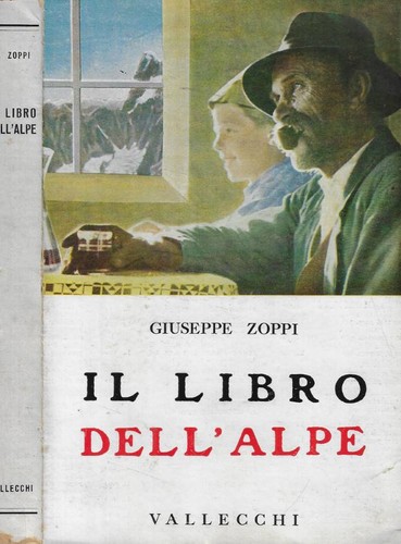 Libro dell alpe - il, dell'alpe.
