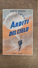 Umberto Bruzzese. Arditi Del Cielo. Prima Edizione 1944. Raro. Paracadutismo