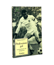 Professione Gol La Straordinaria Vita di Gigi Riva - Stefano Boldrini - Limina