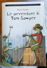 TWAIN LE AVVENTURE DI TOM SAWYER BIBLIOTECA RAGAZZI MONDADORI 