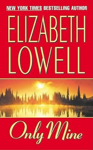 Elizabeth lowell only - elizabeth,