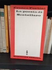 La poesia di Scotellaro di Franco Fortini PSA & M 8 Ed. Basilicata 1974