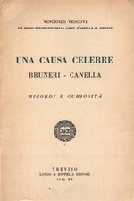 Una causa celebre Bruneri-Canella - Vincenzo Vescovi (Longo e Zoppelli Editori)