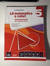 LIBRI SCOLASTICI SCUOLE SUPERIORI La matematica a colori 5  9788849420418