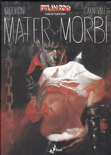 Dylan dog mater morbi bao - dylan, ed.