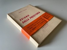 Giuseppe di Ragogna, Aviano dalla preistoria, Fratelli Cosarini 1967