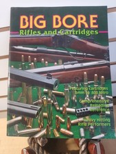 Big Bore Rifles and Cartridges