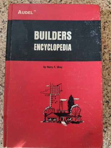 Builders encyclopedia audel - builders, by