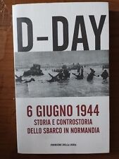 D - Day 6 giugno 1944 Storia e