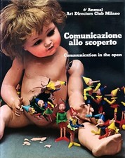 ART DIRECTOR CLUB MILANO 6° ANNUAL - COMUNICAZIONE allo SCOPERTO 1973 COME NUOVO