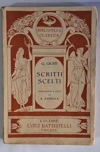 Giuseppe giusti scritti scelti - giusti,