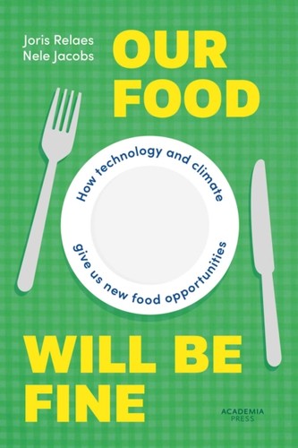 Our food will fine joris - will, by