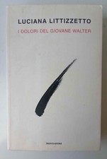 Dolori del giovane walter - i,