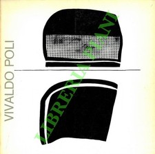 (SQUARZA Nino - BERTI Giuseppe) - Vivaldo Poli. Mostra antologica.