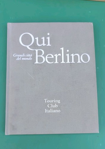 Qui berlino tci - tci, touring
