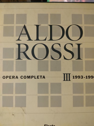 Aldo rossi opera completa - aldo,
