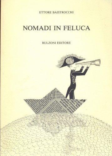 Nomadi feluca baistrocchi - in,