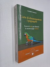 L'ARTE DI DISAMMAESTRARE I