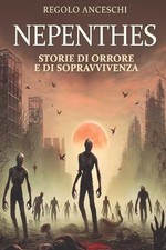 Regolo Anceschi Nepenthes