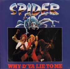 NWOBHM Spider Perché Mi Mentivi 7" Vinile UK RCA 1983 Design Etichetta A 4 Prong