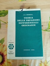 Teoria Delle Equazioni Differenziali Ordinarie-J.C. Burkill-Ed. Cremonese 1967