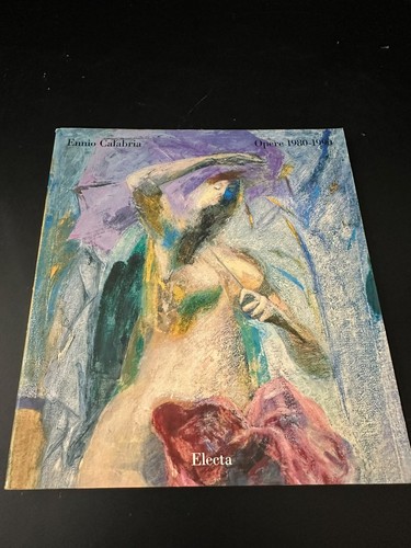 Ennio calabria opere 1980 - calabria,