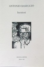 ANTONIO BASEGGIO INCISIONI