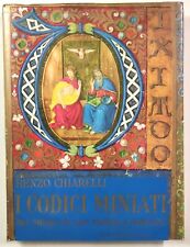 1981 I CODICI MINIATI DEL MUSEO DI SAN MARCO A FIRENZE Chiarelli