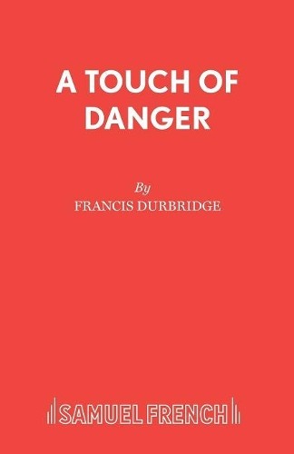 Francis durbridge touch of - touch,